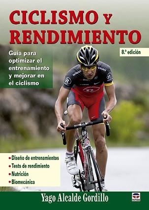 CICLISMO Y RENDIMIENTO | 9788479028695 | ALCALDE, YAGO | Llibreria Aqualata | Comprar llibres en català i castellà online | Comprar llibres Igualada