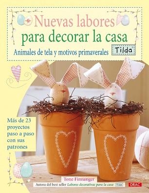 NUEVAS LABORES PARA DECORAR LA CASA (TILDA) | 9788498740868 | FINNAGER, TONE | Llibreria Aqualata | Comprar llibres en català i castellà online | Comprar llibres Igualada