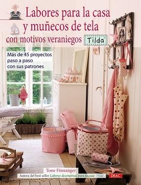 LABORES PARA LA CASA Y MUÑECOS DE TELA CON MOTIVOS VERANIEGO | 9788498740998 | FINNAGER, TONE | Llibreria Aqualata | Comprar llibres en català i castellà online | Comprar llibres Igualada