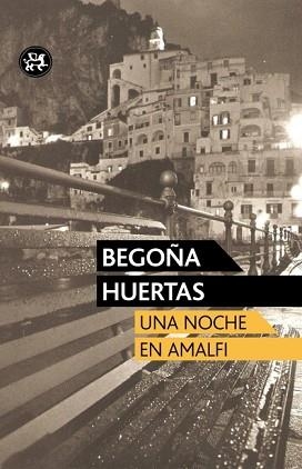 UNA NOCHE EN AMALFI | 9788415325420 | HUERTAS, BEGOÑA | Llibreria Aqualata | Comprar libros en catalán y castellano online | Comprar libros Igualada