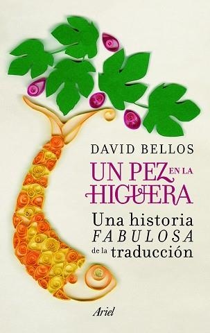 UN PEZ EN LA HIGUERA | 9788434405356 | BELLOS, DAVID  | Llibreria Aqualata | Comprar llibres en català i castellà online | Comprar llibres Igualada