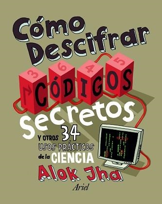 CÓMO DESCIFRAR CÓDIGOS SECRETOS | 9788434401129 | JHA, ALOK | Llibreria Aqualata | Comprar llibres en català i castellà online | Comprar llibres Igualada