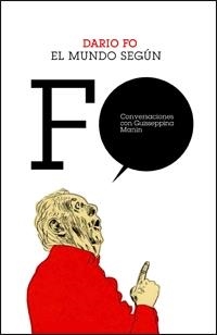 MUNDO SEGUN FO, EL | 9788449320958 | FO, DARIO / MANIN, GIUSEPPINA | Llibreria Aqualata | Comprar llibres en català i castellà online | Comprar llibres Igualada