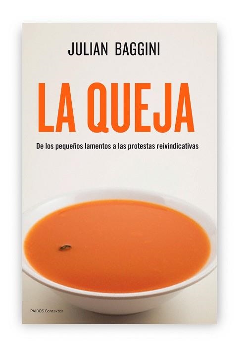 QUEJA, LA | 9788449327414 | BAGGINI, JULIAN | Llibreria Aqualata | Comprar libros en catalán y castellano online | Comprar libros Igualada