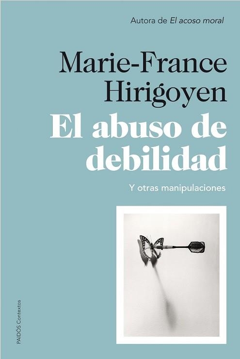 ABUSO DE DEBILIDAD, EL | 9788449327452 | HIRIGOYEN, MARIE-FRANCE  | Llibreria Aqualata | Comprar llibres en català i castellà online | Comprar llibres Igualada