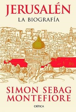 JERUSALEN. LA BIOGRAFIA | 9788498922332 | MONTEFIORE, SIMON SEBAG | Llibreria Aqualata | Comprar llibres en català i castellà online | Comprar llibres Igualada