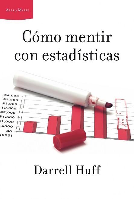 COMO MENTIR CON ESTADISTICAS | 9788498922172 | HUFF, DARRELL | Llibreria Aqualata | Comprar llibres en català i castellà online | Comprar llibres Igualada