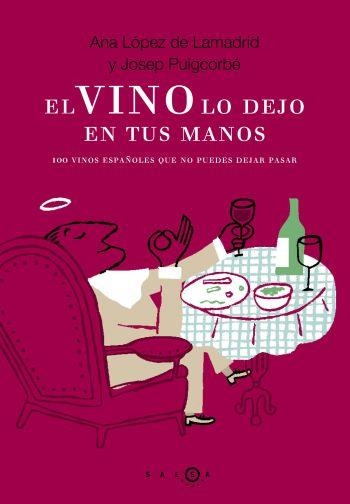 VINO LO DEJO EN TUS MANOS, EL | 9788496599185 | LOPEZ DE LAMADRID, ANA | Llibreria Aqualata | Comprar llibres en català i castellà online | Comprar llibres Igualada