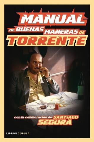 MANUAL DE BUENAS MANERAS DE TORRENTE | 9788448008154 | IBÁÑEZ, RICARD | Llibreria Aqualata | Comprar llibres en català i castellà online | Comprar llibres Igualada