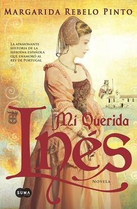 MI QUERIDA INÉS | 9788483654460 | REBELO PINTO, MARGARIDA | Llibreria Aqualata | Comprar llibres en català i castellà online | Comprar llibres Igualada