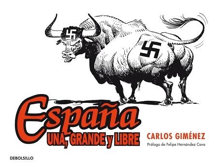 ESPAÑA: UNA, GRANDE Y LIBRE | 9788490322017 | GIMENEZ, CARLOS | Llibreria Aqualata | Comprar llibres en català i castellà online | Comprar llibres Igualada