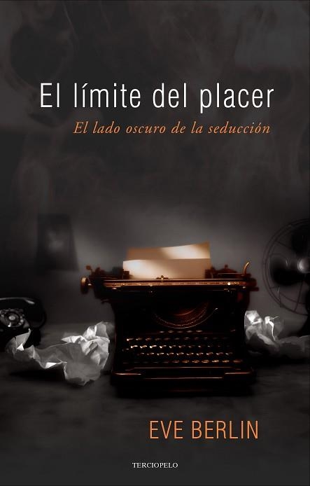 LÍMITE DEL PLACER, EL | 9788415410324 | BERLIN, EVE | Llibreria Aqualata | Comprar llibres en català i castellà online | Comprar llibres Igualada