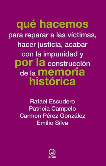 QUÉ HACEMOS POR LA MEMORIA HISTÓRICA | 9788446037804 | Llibreria Aqualata | Comprar llibres en català i castellà online | Comprar llibres Igualada