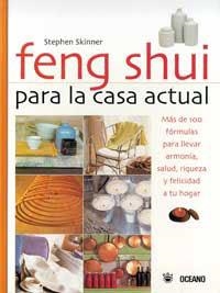 FENG SHUI PARA LA CASA ACTUAL | 9788479017736 | SKINNER, STEPHEN | Llibreria Aqualata | Comprar llibres en català i castellà online | Comprar llibres Igualada