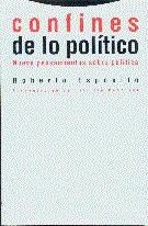 CONFINES DE LO POLITICO.NUEVE PENSAMIENTOS SOBRE P | 9788481641257 | ESPOSITO, ROBERTO | Llibreria Aqualata | Comprar libros en catalán y castellano online | Comprar libros Igualada