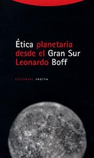 ETICA PLANETARIA DESDE EL GRAN SUR LEONARDO BOFF | 9788481644128 | BOFF, LEONARDO | Llibreria Aqualata | Comprar llibres en català i castellà online | Comprar llibres Igualada