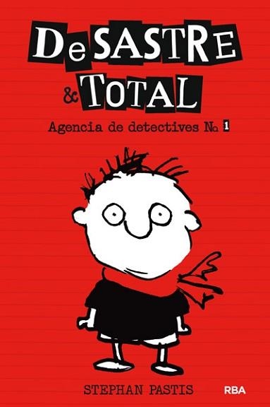 DESASTRE & TOTAL. AGENCIA DE DETECTIVES | 9788427204041 | PASTIS , STEPHEN | Llibreria Aqualata | Comprar llibres en català i castellà online | Comprar llibres Igualada