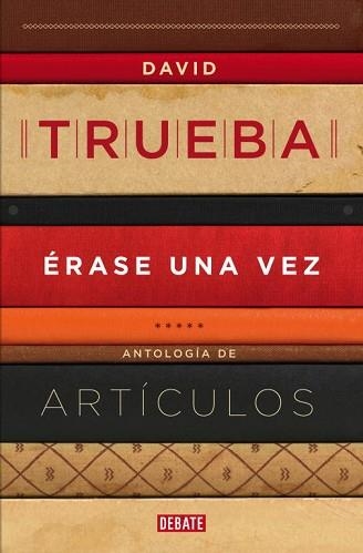 ÉRASE UNA VEZ | 9788499922607 | TRUEBA, DAVID | Llibreria Aqualata | Comprar libros en catalán y castellano online | Comprar libros Igualada