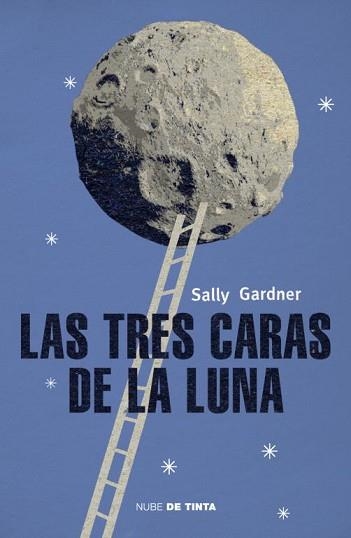 TRES CARAS DE LA LUNA, LAS | 9788415594086 | GARDNER, SALLY | Llibreria Aqualata | Comprar libros en catalán y castellano online | Comprar libros Igualada