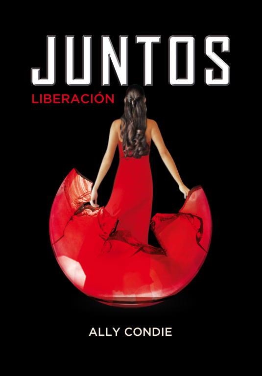 JUNTOS 3. LIBERACIÓN  | 9788484418948 | CONDIE, ALLY | Llibreria Aqualata | Comprar llibres en català i castellà online | Comprar llibres Igualada