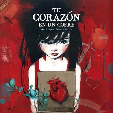 TU CORAZÓN EN UN COFRE | 9788448835453 | BELTRAN JIMENEZ, REBECCA/ LÓPEZ, MERCÈ | Llibreria Aqualata | Comprar libros en catalán y castellano online | Comprar libros Igualada