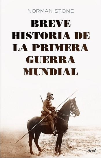 BREVE HISTORIA DE LA PRIMERA GUERRA MUNDIAL | 9788434406001 | STONE, NORMAN | Llibreria Aqualata | Comprar llibres en català i castellà online | Comprar llibres Igualada