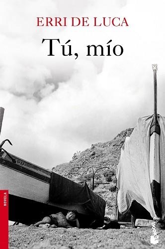 TÚ, MÍO | 9788432215513 | DE LUCA, ERRI | Llibreria Aqualata | Comprar libros en catalán y castellano online | Comprar libros Igualada