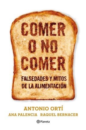 COMER O NO COMER | 9788408073611 | ORTI APARISI, ANTONI  BERNACER, RAQUEL / PALENCIA, ANA | Llibreria Aqualata | Comprar llibres en català i castellà online | Comprar llibres Igualada