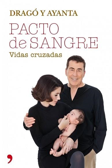 PACTO DE SANGRE | 9788499982540 | SÁNCHEZ DRAGÓ, FERNANDO / BARILLI, AYANTA | Llibreria Aqualata | Comprar llibres en català i castellà online | Comprar llibres Igualada