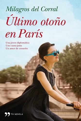 ÚLTIMO OTOÑO EN PARÍS | 9788499982557 | DEL CORRAL, MILAGROS | Llibreria Aqualata | Comprar llibres en català i castellà online | Comprar llibres Igualada