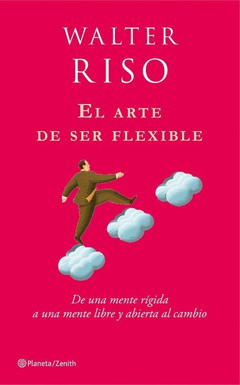 ARTE DE SER FLEXIBLE, EL (ZENITH) | 9788408080114 | RISO, WALTER | Llibreria Aqualata | Comprar llibres en català i castellà online | Comprar llibres Igualada