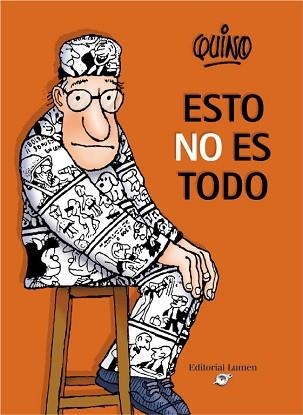 ESTO NO ES TODO (PREMIO QUEVEDOS) | 9788426445575 | QUINO | Llibreria Aqualata | Comprar llibres en català i castellà online | Comprar llibres Igualada