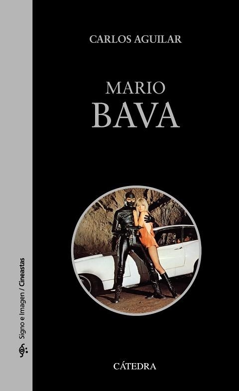 MARIO BAVA | 9788437630960 | AGUILAR GUTIÉRREZ, CARLOS | Llibreria Aqualata | Comprar llibres en català i castellà online | Comprar llibres Igualada