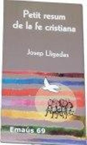 PETIT RESUM DE LA FE CRISTIANA | 9788498050950 | .LLIGADAS VENDRELL, JOSEP | Llibreria Aqualata | Comprar libros en catalán y castellano online | Comprar libros Igualada