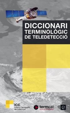 DICCIONARI TERMINOLÒGIC DE TELEDETECCIÓ | 9788441222496 | PONS, XAVIER/ARCALÍS, ANNA | Llibreria Aqualata | Comprar llibres en català i castellà online | Comprar llibres Igualada