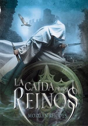 CAIDA DE LOS REINOS, LA | 9788467560497 | RHODES, MORGAN | Llibreria Aqualata | Comprar libros en catalán y castellano online | Comprar libros Igualada