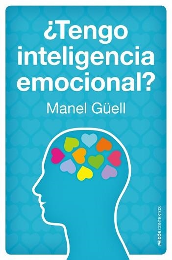 TENGO INTELIGENCIA EMOCIONAL? | 9788449328459 | GÜELL BARCELÓ, MANEL | Llibreria Aqualata | Comprar llibres en català i castellà online | Comprar llibres Igualada