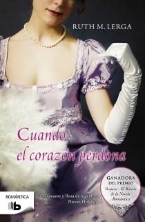 CUANDO EL CORAZÓN PERDONA | 9788498727845 | M. LERGA, RUTH | Llibreria Aqualata | Comprar llibres en català i castellà online | Comprar llibres Igualada