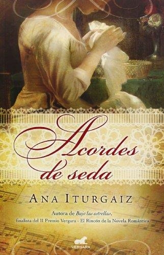 ACORDES DE SEDA | 9788415420330 | ITURGAIZ RODRÍGUEZ, ANA | Llibreria Aqualata | Comprar llibres en català i castellà online | Comprar llibres Igualada