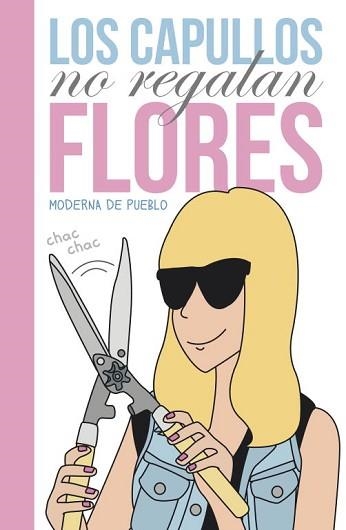 CAPULLOS NO REGALAN FLORES, LOS | 9788426421371 | MODERNA DE PUEBLO | Llibreria Aqualata | Comprar llibres en català i castellà online | Comprar llibres Igualada