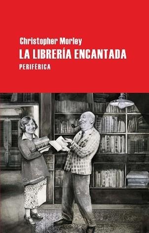 LIBRERÍA ENCANTADA, LA | 9788492865703 | MORLEY, CHRISTOPHER | Llibreria Aqualata | Comprar libros en catalán y castellano online | Comprar libros Igualada