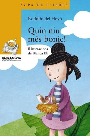 QUIN NIU MÉS BONIC! | 9788448931308 | HOYO, RODOLFO DEL | Llibreria Aqualata | Comprar llibres en català i castellà online | Comprar llibres Igualada