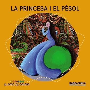 PRINCESA I EL PÈSOL, LA | 9788448931506 | BALDÓ, ESTEL / GIL, ROSA / SOLIVA, MARIA | Llibreria Aqualata | Comprar llibres en català i castellà online | Comprar llibres Igualada