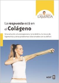 RESPUESTA ESTA EN EL COLAGENO, LA | 9788441430624 | LAJUSTICIA, ANA MARIA | Llibreria Aqualata | Comprar libros en catalán y castellano online | Comprar libros Igualada