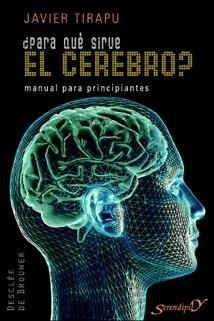 PARA QUÉ SIRVE EL CEREBRO? | 9788433022066 | TIRAPU USTÁRROZ, JAVIER | Llibreria Aqualata | Comprar llibres en català i castellà online | Comprar llibres Igualada