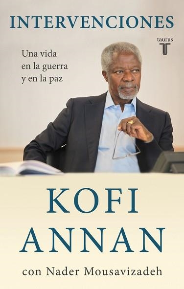 INTERVENCIONES | 9788430608058 | ANNAN, KOFI A. | Llibreria Aqualata | Comprar llibres en català i castellà online | Comprar llibres Igualada