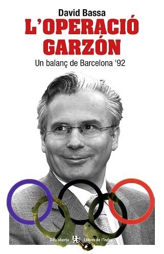 OPERACIO GARZON, L`.UN BALAÇ DE BARCELONA 92 | 9788487561986 | BASSA, DAVID | Llibreria Aqualata | Comprar llibres en català i castellà online | Comprar llibres Igualada