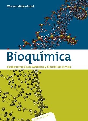 BIOQUÍMICA. FUNDAMENTOS PARA MEDICINA Y CIENCIAS DE LA VIDA | 9788429173932 | MULLER-ESTERL / CENTELLES | Llibreria Aqualata | Comprar llibres en català i castellà online | Comprar llibres Igualada