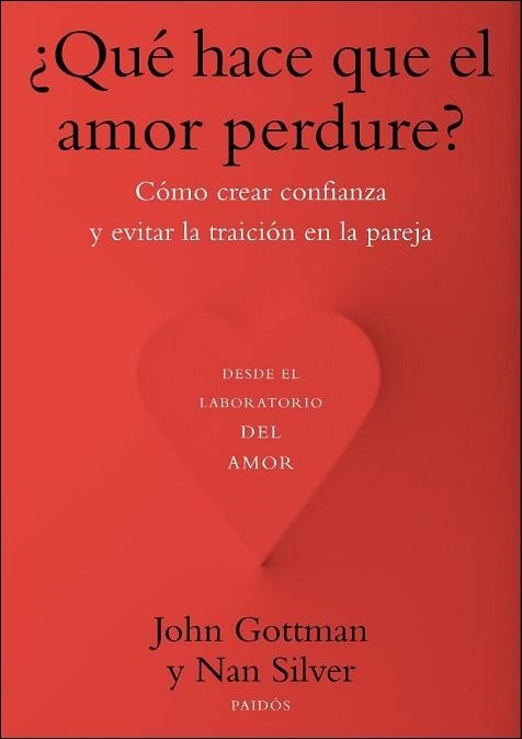 QUÉ HACE QUE EL AMOR PERDURE? | 9788449328466 | GOTTMAN, JOHN / SILVER, NAT | Llibreria Aqualata | Comprar libros en catalán y castellano online | Comprar libros Igualada