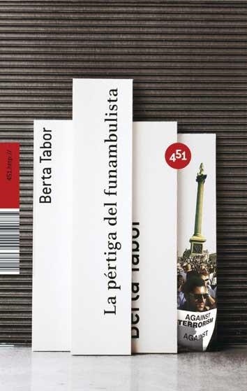 PERTIGA DEL FUNAMBULISTA, LA (451) | 9788496822009 | TABOR, BERTA | Llibreria Aqualata | Comprar llibres en català i castellà online | Comprar llibres Igualada